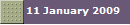 11 January 2009