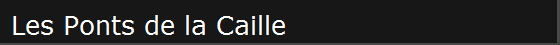 Les Ponts de la Caille